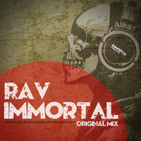 RAV - IMMORTAL (Original Mix) by Gysnoize Recordings