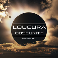 Loucura - Obscurity (CUT Mix) by Gysnoize Recordings