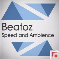 Beatoz - Speed And Ambience (Original Mix) by Gysnoize Recordings