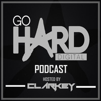 Go Hard Digital Podcast Ep1 Hosted by Clarkey by GoHardDigital