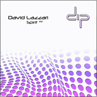 David Lazzari - Spirit Of ... - Spirit EP  - DIP Recordings (DIP013) by David Lazzari