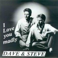 I love you madly (Dave &amp; Steve)1991 by pardon