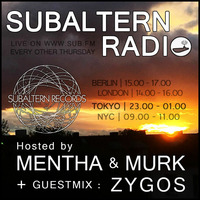 Mentha b2b Murk + Zygos Guestmix - Subaltern Radio 27/04/2017 SUB.FM by Subaltern Records