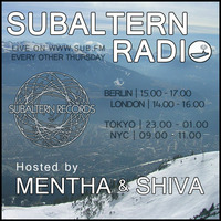 Mentha b2b Shiva - Subaltern Radio16/03/2017 on SUB.FM by Subaltern Records
