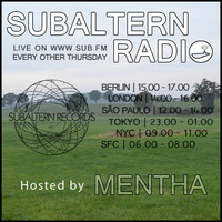 Mentha - Subaltern Radio 27/10/2016 on SUB.FM by Subaltern Records