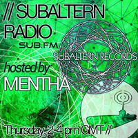 Mentha - Subaltern Radio 15/10/2015 on SUB.FM by Subaltern Records