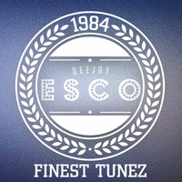 DJ-ESCO - FINEST TUNEZ by Dj Esco