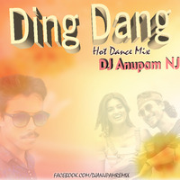 Ding Dang [Hot Dance Mix] DJ Anupam NJp 320Kbps by djanupamnjp