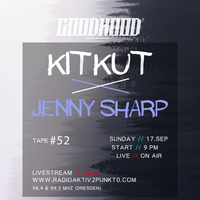 Tape #52 - goodhoodmusic.com w/ Jenny Sharp &amp; Kit Kut / RadioAktiv 2punkt0 by RadioAktiv 2punkt0