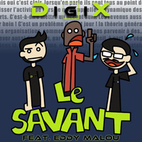 DigiX ft Eddy Malou - Le Savant (Original Mix) by Hyperion