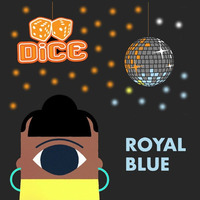 Ladi6 - Royal Blue (DiCE Re-groove) by DiCE_NZ