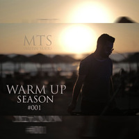 Warm Up Season #001 by MTS