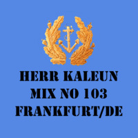 Mix No 103 by Herr_Kaleun