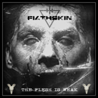 The flesh is weak by FILTHSKIN