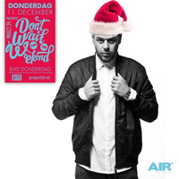 Donagrandi Live @ Don't Wait for the Weekend AIR Amsterdam 11-12-14 by Donagrandi