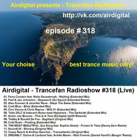 Airdigital - Trancefan Radioshow #318 2017-10-06 by Airdigitalmusic