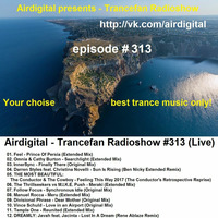 Airdigital - Trancefan Radioshow #313 2017-09-01 by Airdigitalmusic