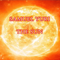 THE SUN (Second Version) by SAMUEL YURI