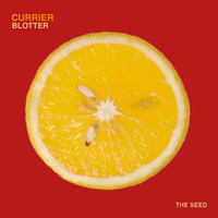 Currier - Blotter (Original Mix) by The Seed Underground