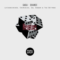 Gaga - Chance (Lutzenkirchen Rmx) by Tobias Lutzenkirchen