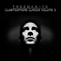 Clubmosphere Classix Volume 5 by Freeman-TK