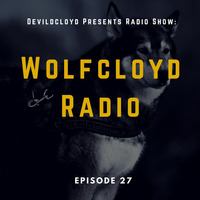 Wolfcloyd Radio #027 (Especial Future Bass Mix) by Devilcloyd