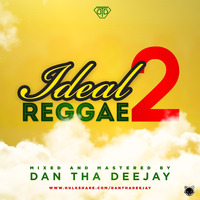 Ideal Reggae 2 by Dan Tha Deejay