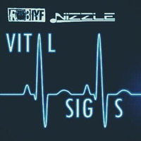 Rob IYF & Nizzle - Vital Signs by Rob IYF GTYM