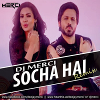 Socha Hai(Remix) - DJ Merci by Best DJsong