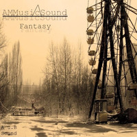 Fantasy (Album-Version) by AMMusicSound