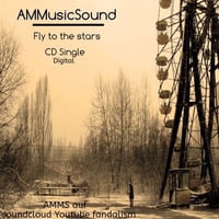 Fly To The Stars by AMMusicSound