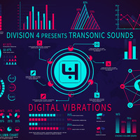 Division 4 presents Transonic Sounds - Digital Vibrations by Division4