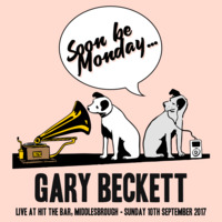 Gary Beckett - 'Soon Be Monday' live @ Hit The Bar, Middlesbrough - Sunday 10.09.17 by Gary Beckett