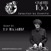 133_Pep's Show Boys Selection by Essentia Guest DJ MasamiX 2017 [FREE DOWNLOAD] by Pep's Show Boys