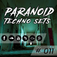 Paranoid Techno Sets #011 // StecKer by StecKer