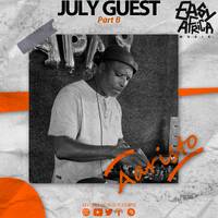 Easy Africa || July Guest Part B 2024 || Aaristo by EASY AFRICA Music