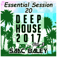 Session Deep House 2017 VOL.3 by Saac Baley by Saac Baley