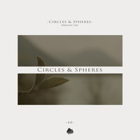 [C&amp;SPL026] circles &amp; spheres by Circles & Spheres
