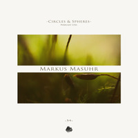 [C&amp;SPL034] markus masuhr by Circles & Spheres
