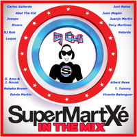 SUPERMARTXÉ In The Mix by Dj Cicli