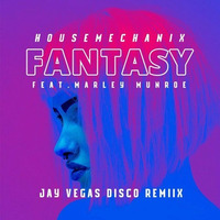 Housemechanix Feat Marley Munroe - Fantasy (Jay Vegas Disco Mix) by Jay Vegas