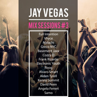 Jay Vegas - Mix Sessions #3 by Jay Vegas