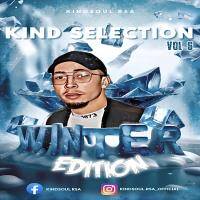 Kind Selection Vol 6 Mixed &amp; Compiled By Kindsoul Rsa{Winter Edition} by KindSoul Rsa