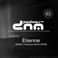 Digital Night Music Podcast 063 mixed by Étienne by Toxic Family