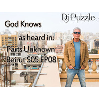 God Knows from ANTHONY BOURDAIN PARTS UNKNOWN Beirut by djpuzzle