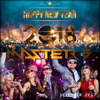 DJ MASTER B - Happy New Year 2k18 by DJ MASTER B