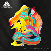 ATFC - This Is Not A Test (Anthony Allie Remix) (MP3) by Anthony Allie
