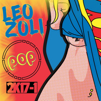 Dj Leo Zoli - Set - POP 2017 (Part 1) by Leo Zoli