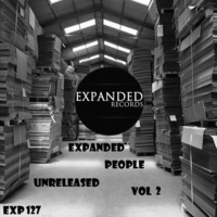 Expanded People - Unreleased Vol 2 Out 01/11/2017 by Expanded Records