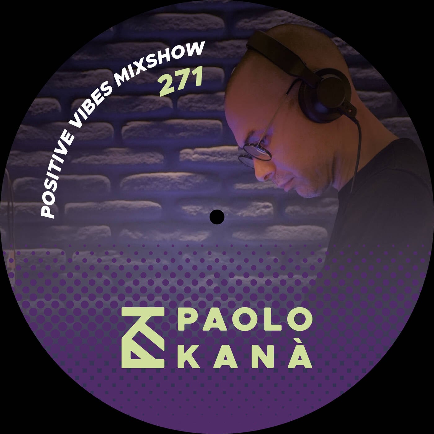 Positive Vibes Mixshow #271 | House DJ Mix episode artwork